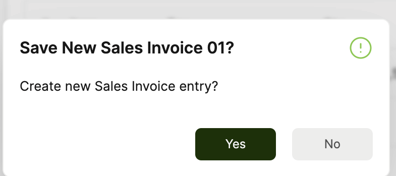 The confirmation dialog — "Save New Sales Invoice 01?" with the question "Create new Sales Invoice entry?" and Yes / No
